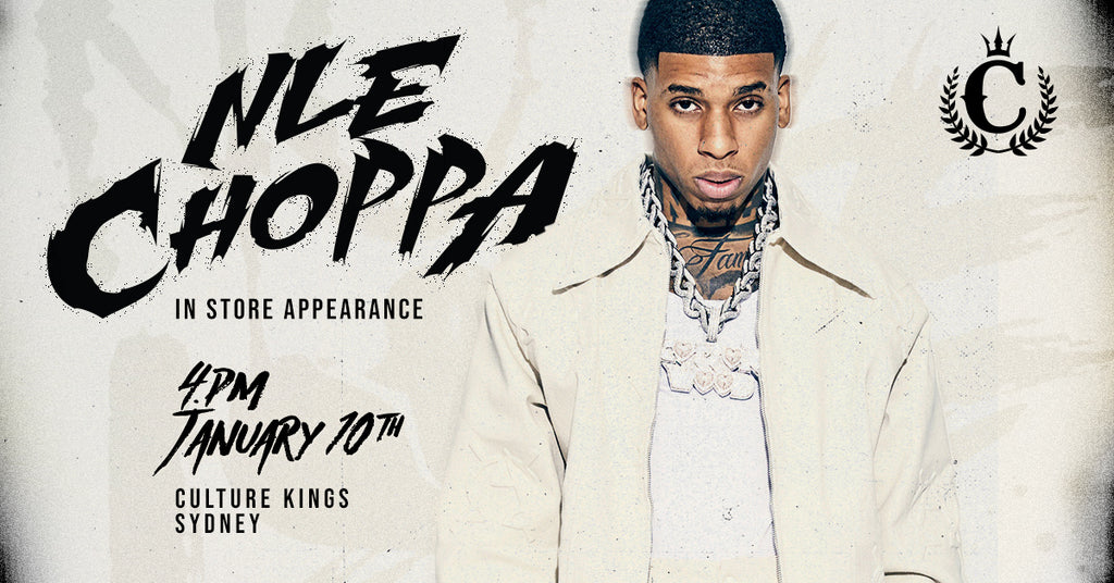 NLE Choppa To Light Up Culture Kings Sydney!